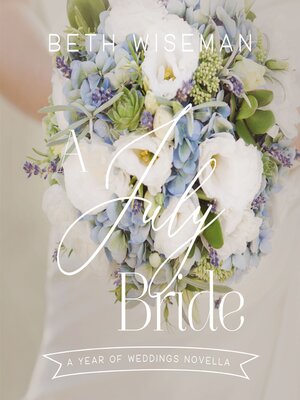 cover image of A July Bride